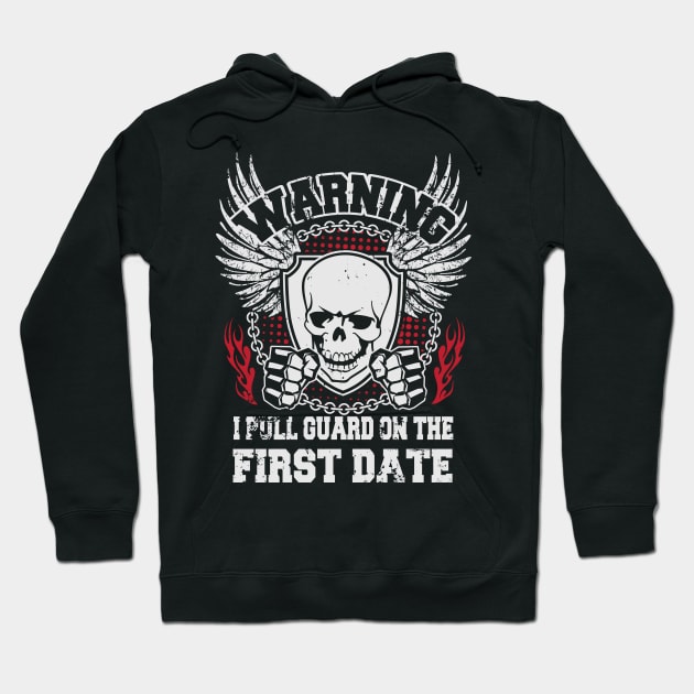 I pull guard on the first date Hoodie by nektarinchen